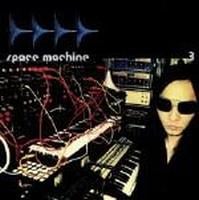 Space Machine - Space Machine 3 CD (album) cover