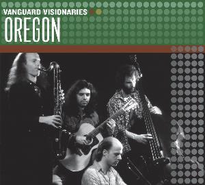 Oregon - Vanguard Visionaries CD (album) cover