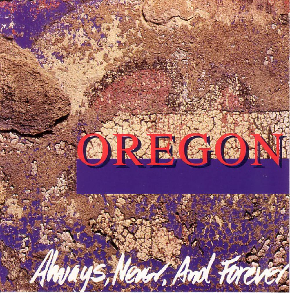 Oregon Always, Never, And Forever album cover