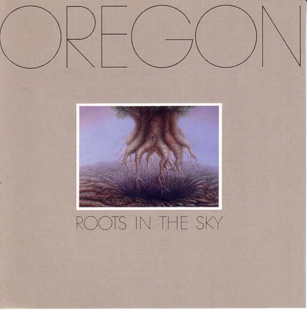  Roots In The Sky by OREGON album cover
