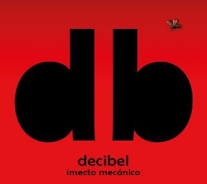 Decibel - Insecto Mec?nico CD (album) cover