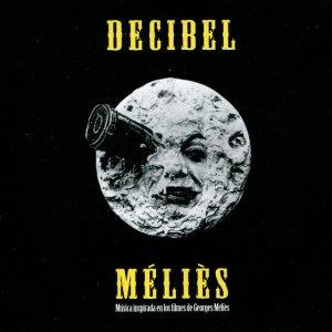 Decibel - El Viaje a la Luna CD (album) cover