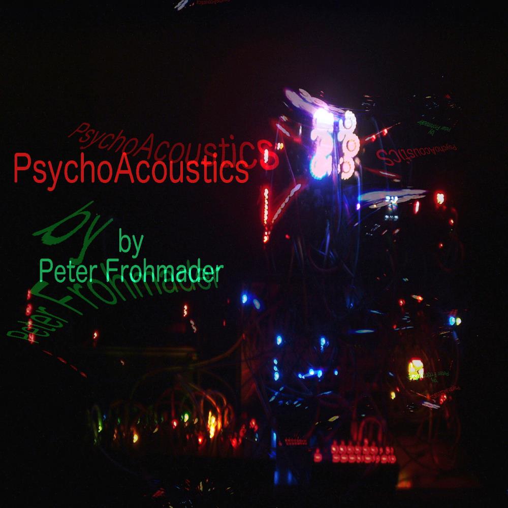 Peter Frohmader - PsychoAcoustics CD (album) cover