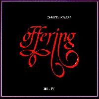 Offering - Offering Part III / Part IV CD (album) cover