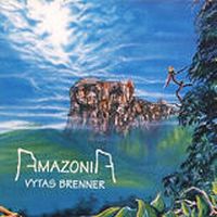 Vytas Brenner - Amazonia CD (album) cover