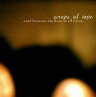 Scraps of Tape - Read Between The Lines At All Times CD (album) cover
