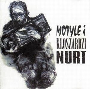 Nurt - Motyle i kloszardzi CD (album) cover
