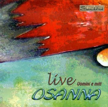 Osanna Osanna Live Uomini E Miti album cover
