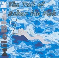 Milo Black - The Tail of Oskar the Fish CD (album) cover