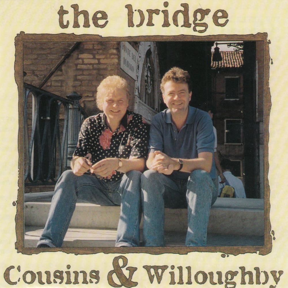  Cousins & Willoughby: The Bridge by COUSINS, DAVE album cover