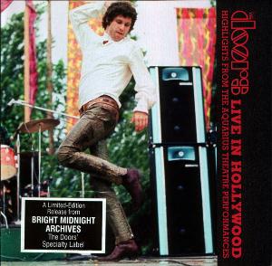 The Doors - Live in Hollywood: Highlights from the Aquarius Theatre Performances CD (album) cover
