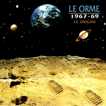Le Orme - 1967 - 1969 - Le Origini CD (album) cover