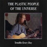 The Plastic People of the Universe Trouble Every Day album cover