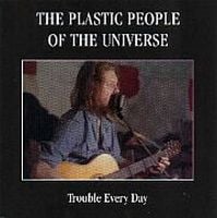 The Plastic People of the Universe - Trouble Every Day CD (album) cover