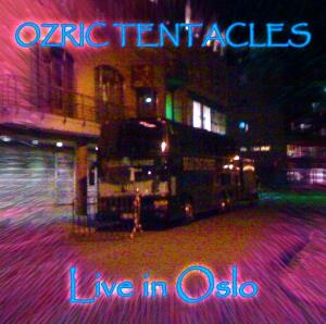 Ozric Tentacles Live In Oslo album cover