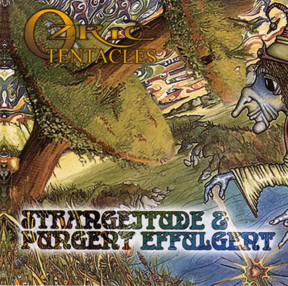 Ozric Tentacles - Pungent Effulgent & Strangeitude CD (album) cover