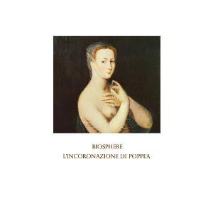  L'incoronazione di Poppea by BIOSPHERE album cover