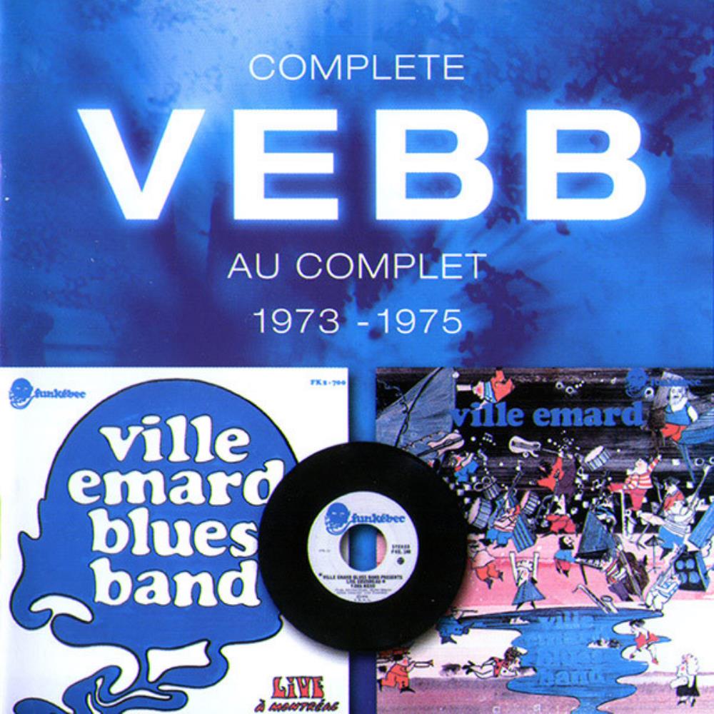 Ville Emard Blues Band - Complete VEBB Au complet 73-75 CD (album) cover