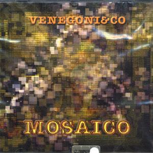 Venegoni & Co - Mosaico CD (album) cover