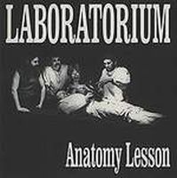 Laboratorium - Anatomy Lesson CD (album) cover