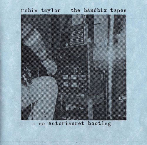 Robin Taylor The Bandbix Tapes album cover