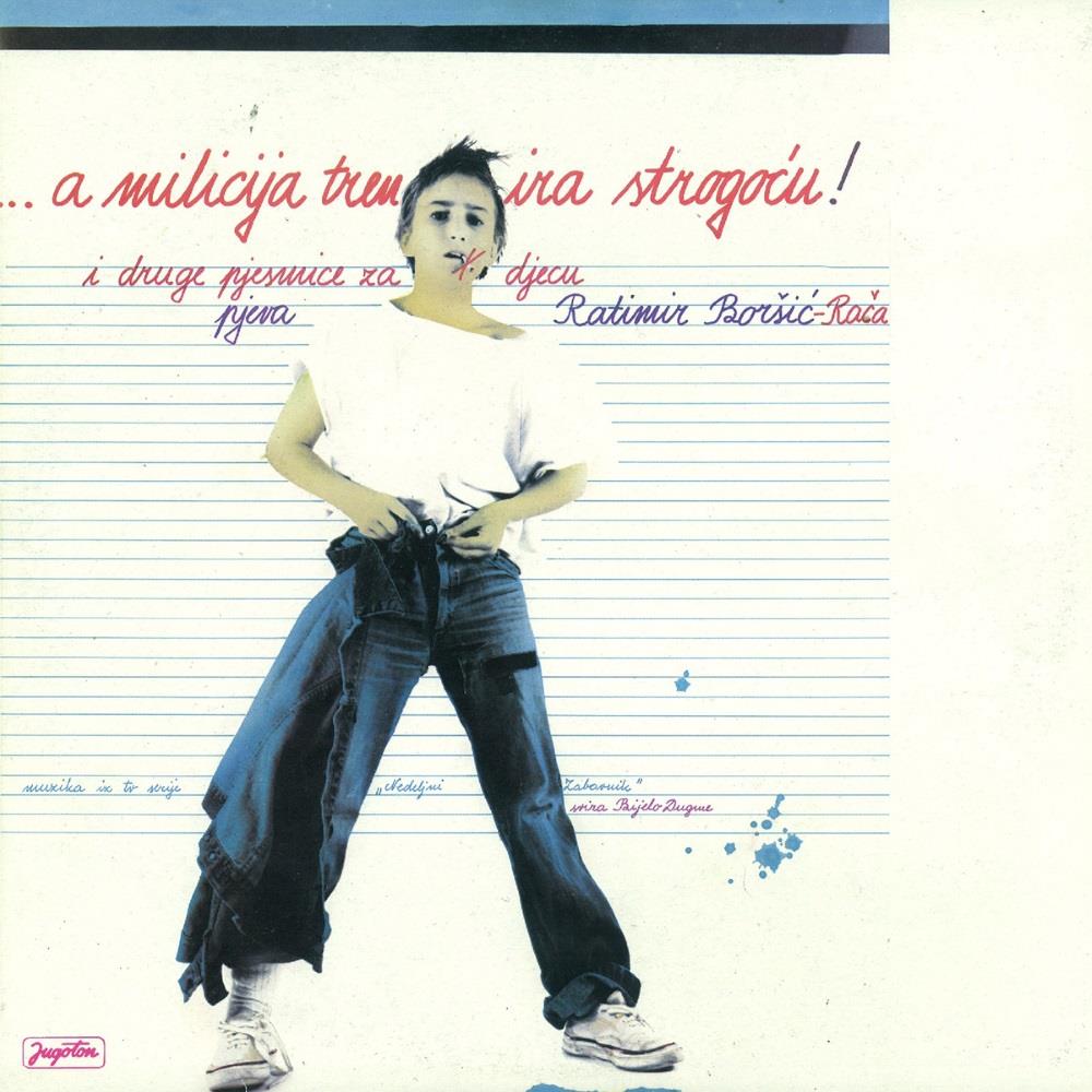 Bijelo Dugme - Ratimir Borsić & Bijelo Dugme: A Milicija Trenira Strogoću (OST) CD (album) cover