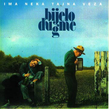Bijelo Dugme - Ima Neka Tajna Veza CD (album) cover