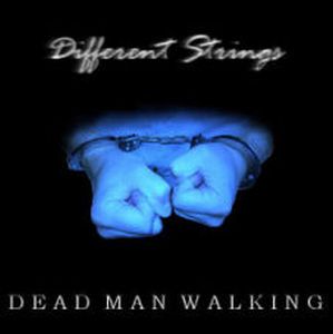 Different Strings Dead Man Walking album cover