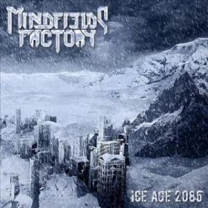 Mindfields Factory Ice Age 2085 album cover