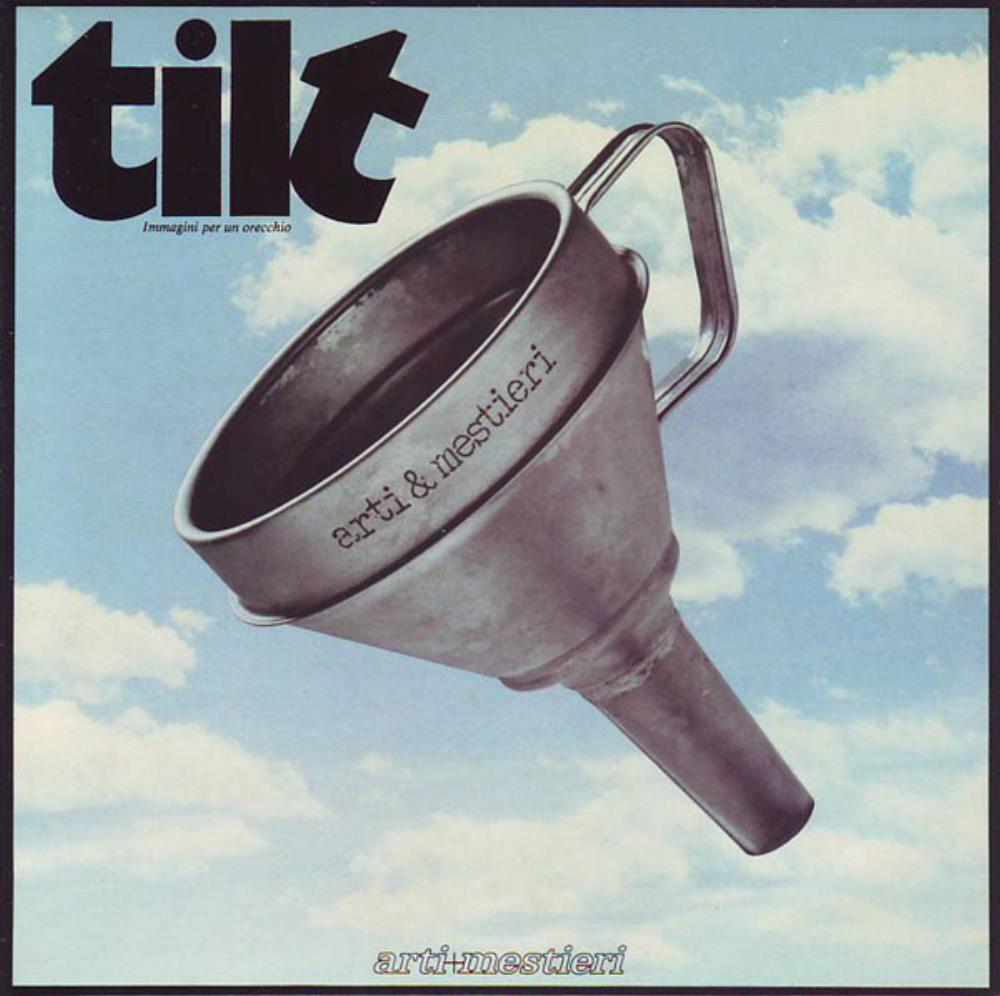  Tilt - Immagini Per Un Orecchio by ARTI E MESTIERI album cover