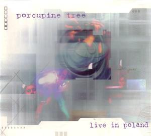Porcupine Tree Live in Poland album cover