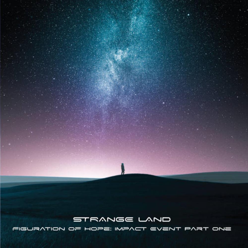 Strange Land Figuration Of Hope: Impact Event Part One album cover