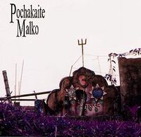  Pochakaite Malko by POCHAKAITE MALKO album cover