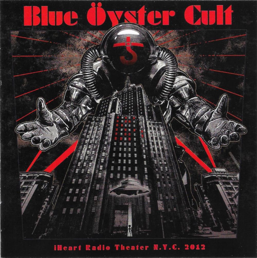 Blue yster Cult iHeart Radio Theater N.Y.C. 2012 album cover