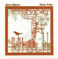 After Dinner - Glass Tube  (CD and miniCD) CD (album) cover