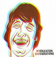 My Education - Bad Vibrations CD (album) cover