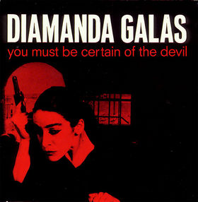 Diamanda Gals - You Must Be Certain of the Devil CD (album) cover