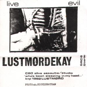 Lustmord - Lustmrdekay (Live Evil) CD (album) cover