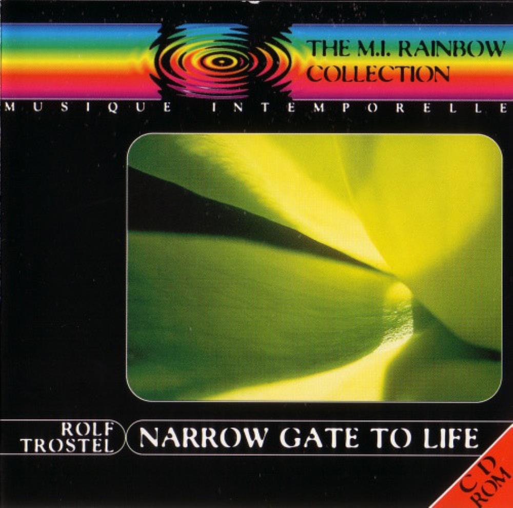 Rolf Trostel Narrow Gate To Life album cover