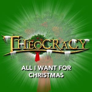 Theocracy - All I Want for Christmas CD (album) cover
