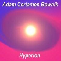 Adam Certamen Bownik - Hyperion CD (album) cover