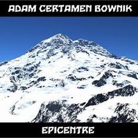 Adam Certamen Bownik - Epicenter CD (album) cover