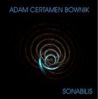 Adam Certamen Bownik Sonabilis album cover