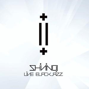 Shining - Live Blackjazz CD (album) cover