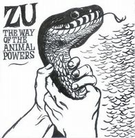 ZuThe Way of the Animal Powers album cover Zu The Way of the Animal Powers album cover