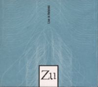 Zu - Live In Hellsinki  CD (album) cover