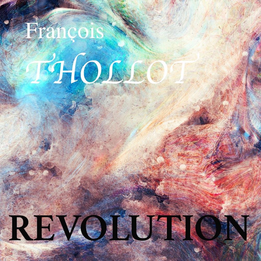 Franois Thollot - Revolution CD (album) cover