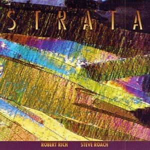 Robert Rich - Strata (with Steve Roach) CD (album) cover