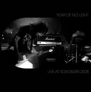 Year of No Light Live at Roadburn 2008 album cover