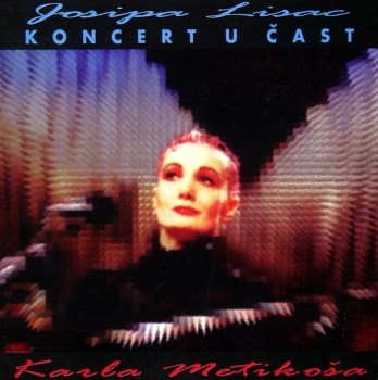 Josipa Lisac Koncert u cast Karla Metikosa album cover